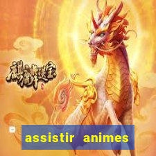 assistir animes online nz