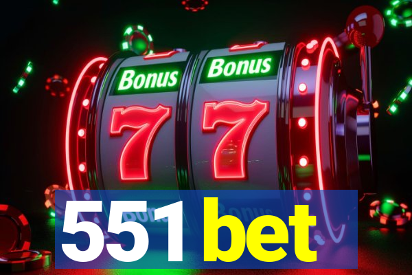 551 bet