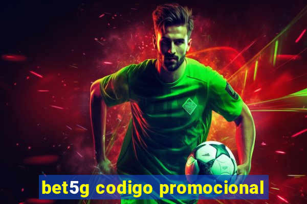 bet5g codigo promocional