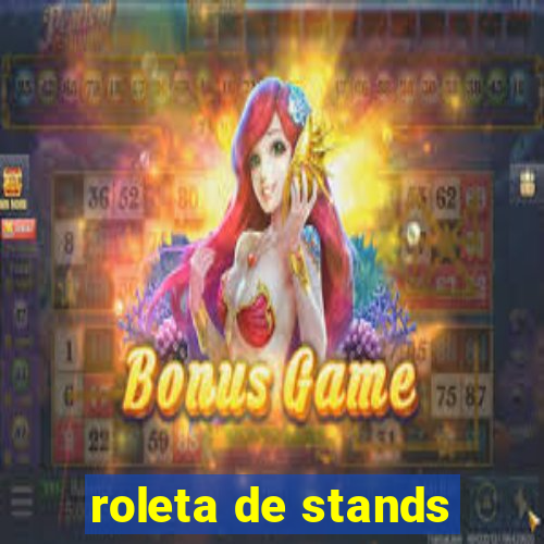 roleta de stands