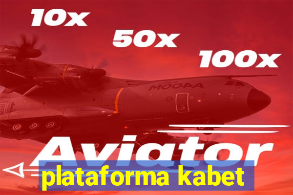 plataforma kabet