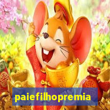 paiefilhopremiacoes.com