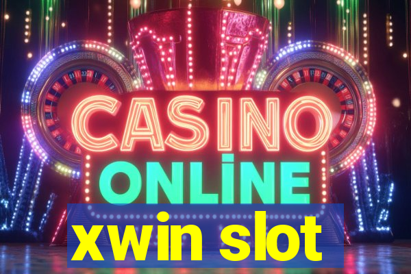 xwin slot