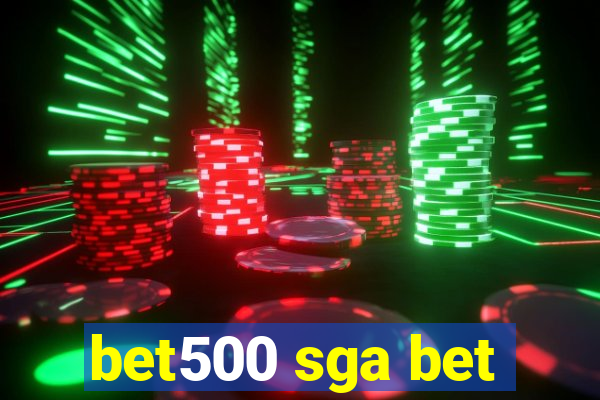 bet500 sga bet