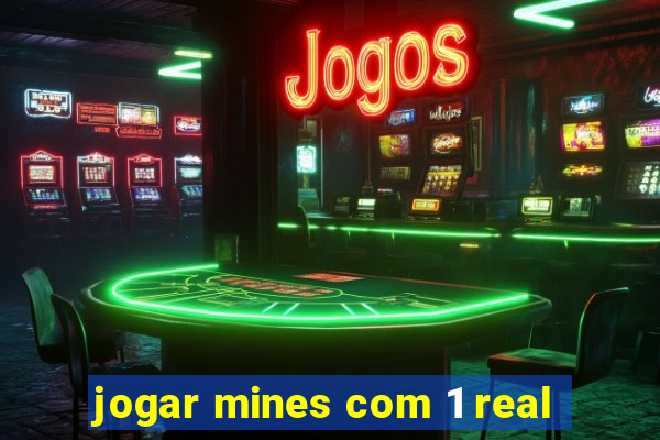 jogar mines com 1 real