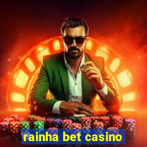 rainha bet casino