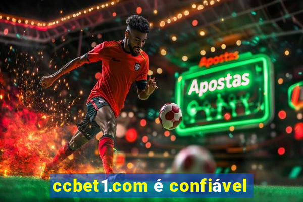 ccbet1.com é confiável