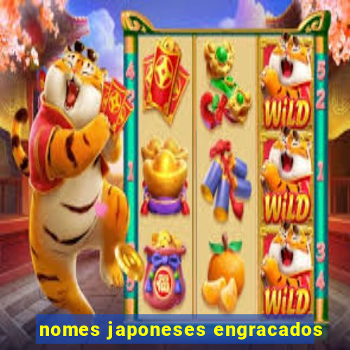 nomes japoneses engracados