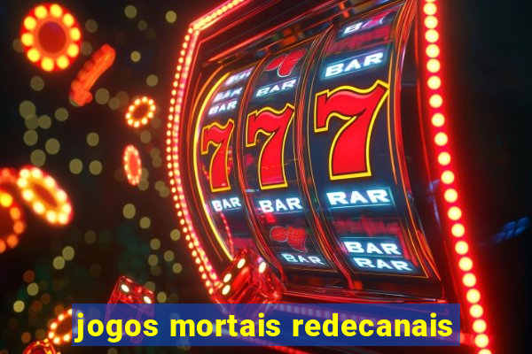 jogos mortais redecanais