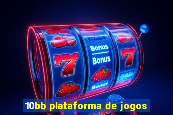 10bb plataforma de jogos