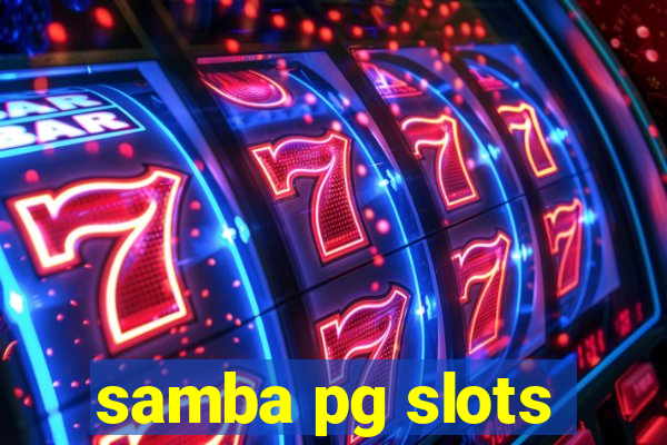 samba pg slots