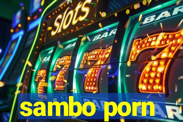 sambo porn