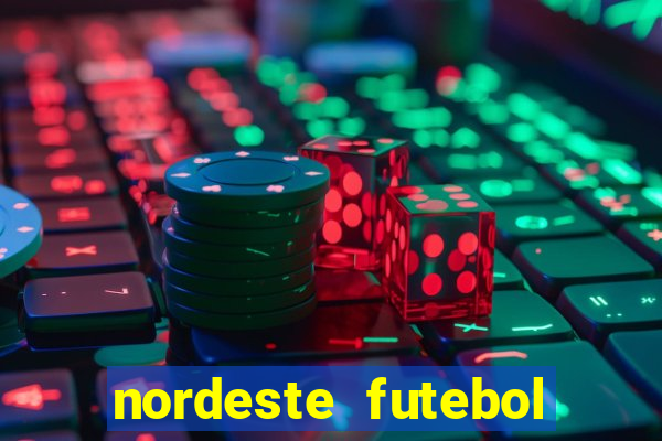 nordeste futebol vip net