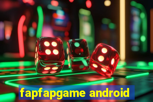 fapfapgame android