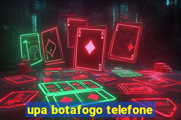 upa botafogo telefone