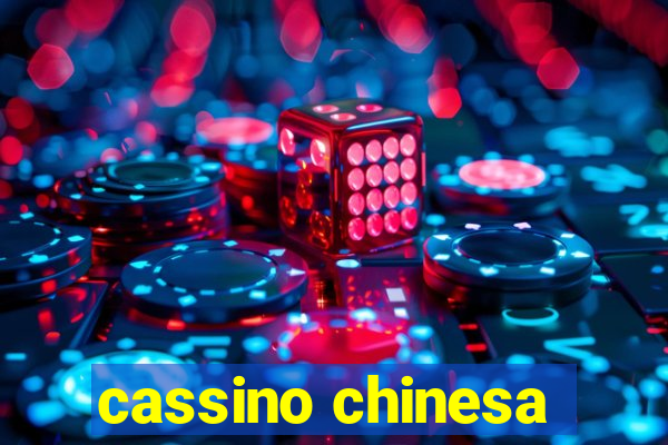 cassino chinesa