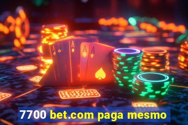 7700 bet.com paga mesmo