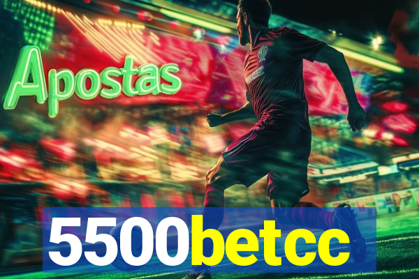 5500betcc