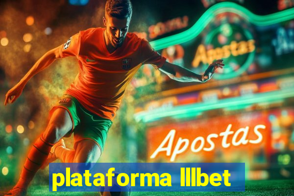 plataforma lllbet