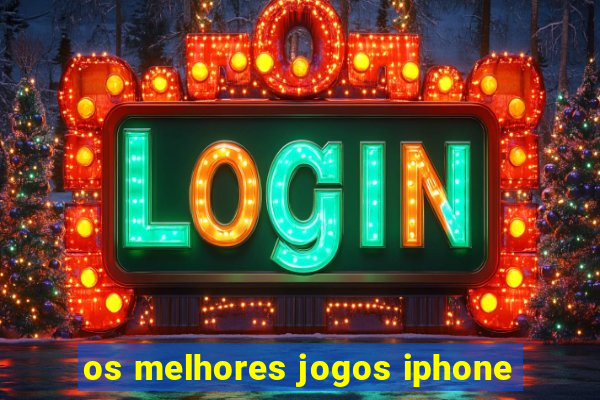 os melhores jogos iphone