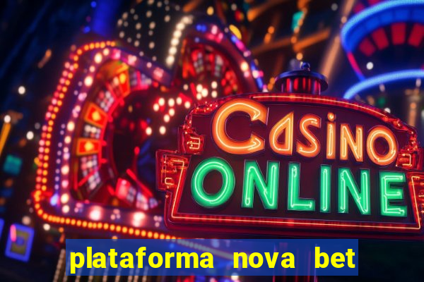 plataforma nova bet de 5 reais