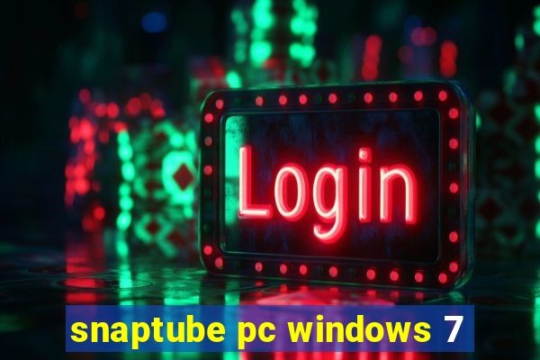 snaptube pc windows 7