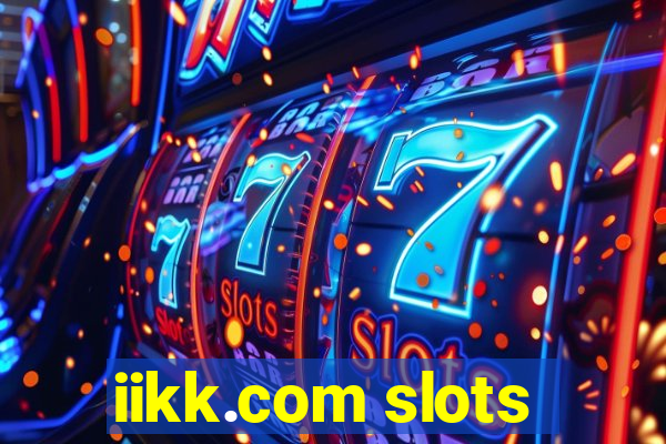 iikk.com slots