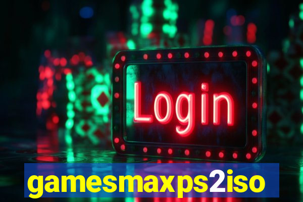 gamesmaxps2iso