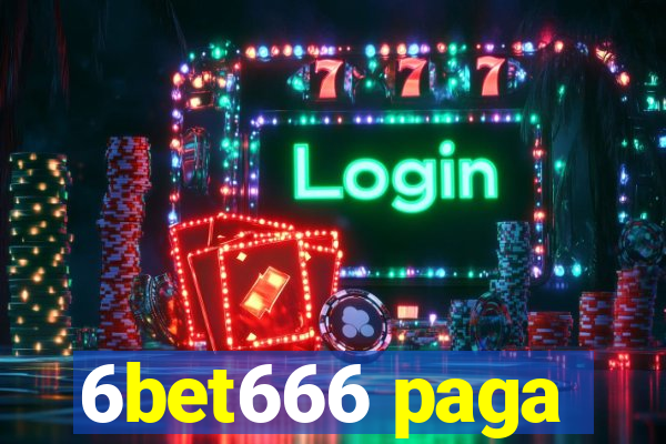 6bet666 paga