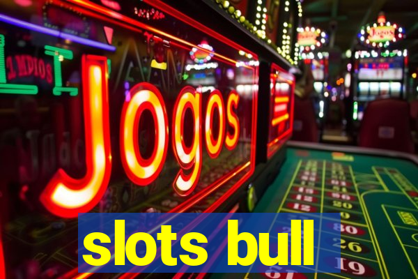 slots bull