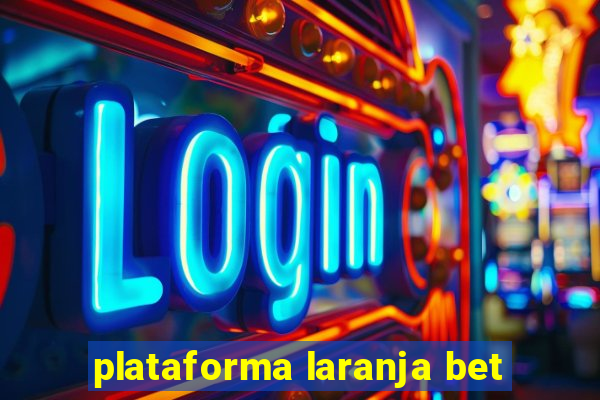 plataforma laranja bet