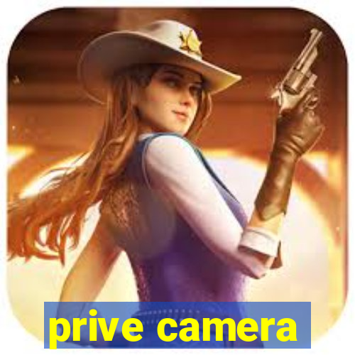 prive camera