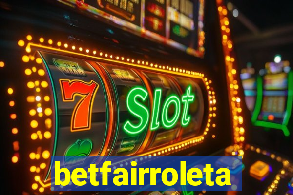 betfairroleta