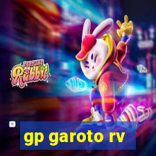 gp garoto rv