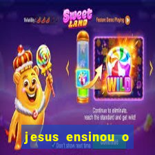 jesus ensinou o segredo da prosperidade