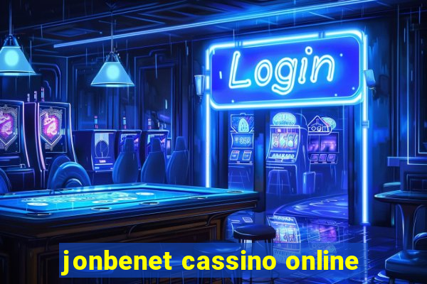 jonbenet cassino online