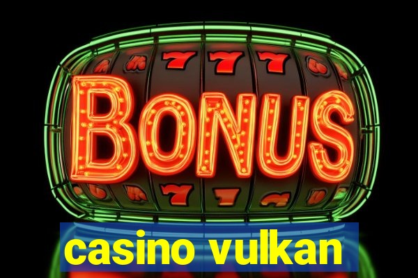 casino vulkan