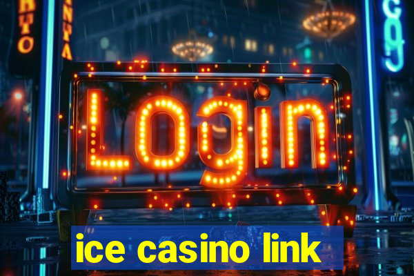 ice casino link