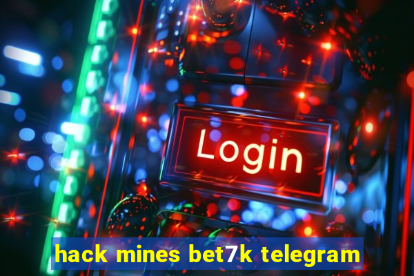 hack mines bet7k telegram