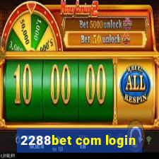 2288bet com login