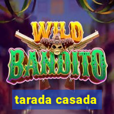 tarada casada