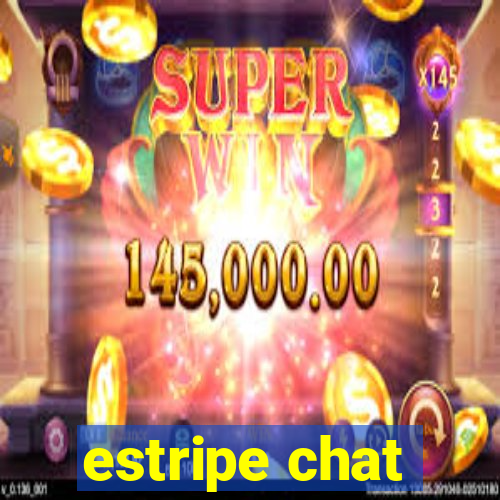 estripe chat