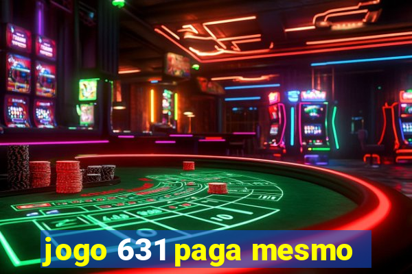 jogo 631 paga mesmo