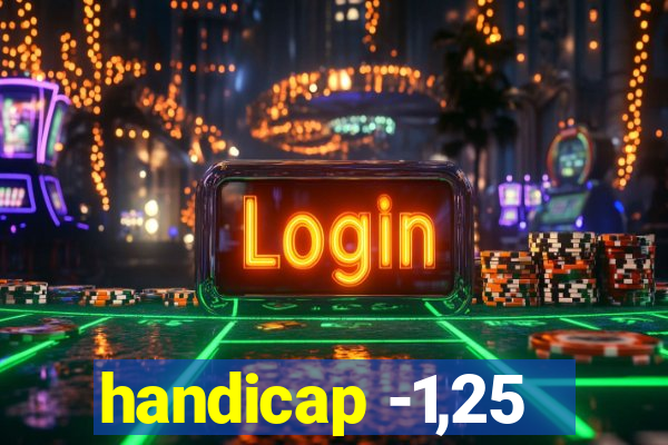 handicap -1,25