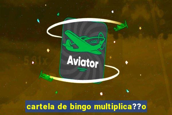 cartela de bingo multiplica??o