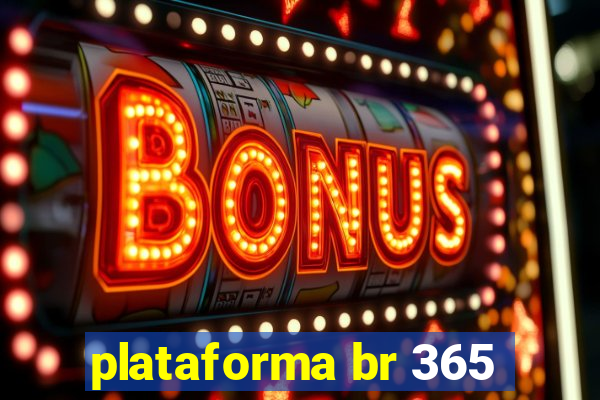 plataforma br 365