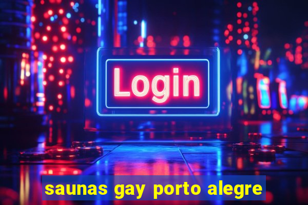 saunas gay porto alegre