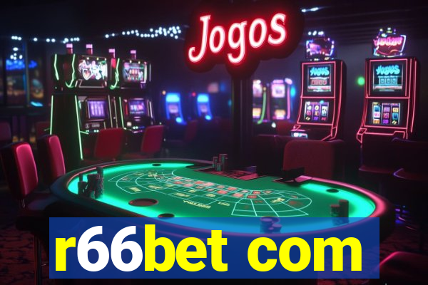 r66bet com