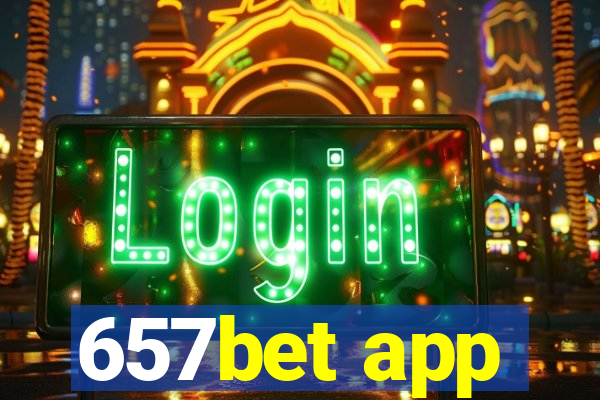 657bet app