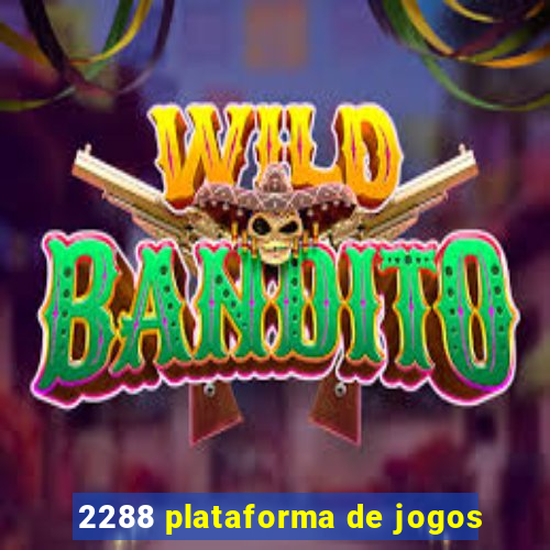 2288 plataforma de jogos